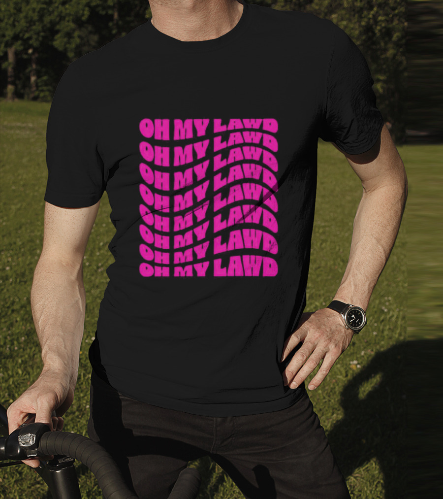 Oh My Lawd Repeated T-Shirt