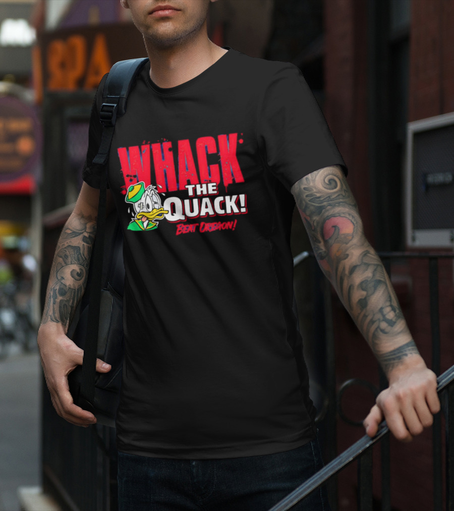 WHACK THE QUACK BEAT OREGON T-Shirt