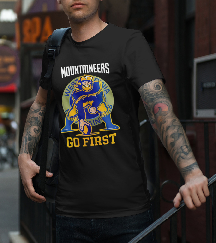 West Virginia Mountaineers Go First Football T-Shirt