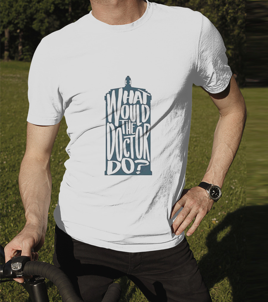 What Would The Doctor Do TARDIS T-Shirt