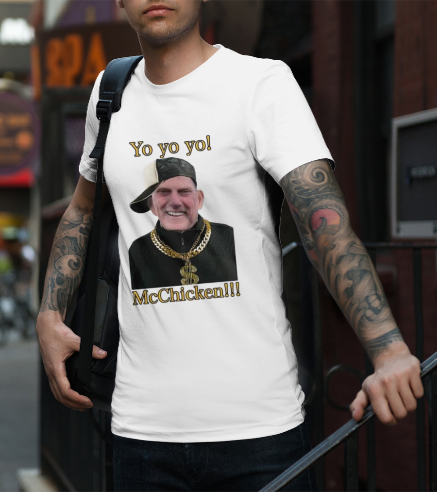 Yo Yo Yo McChicken Dollar Sign Bling Hip Hop Vibe T-Shirt