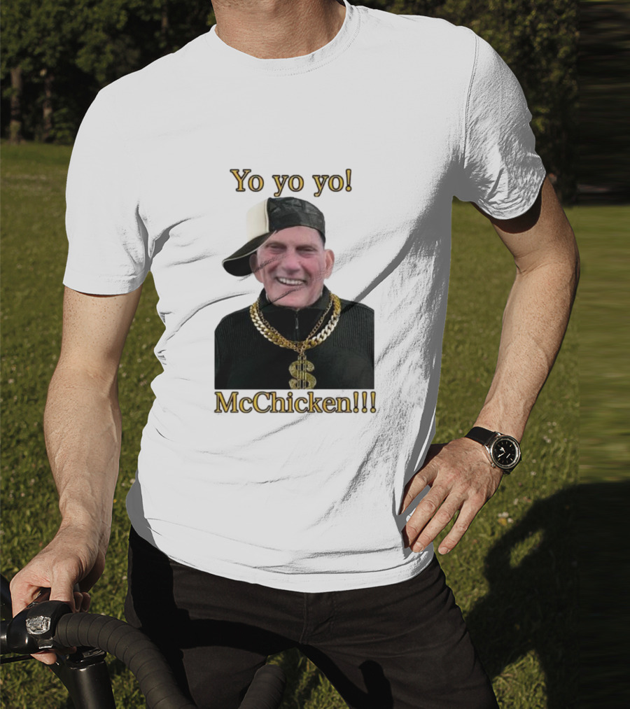 Yo Yo Yo McChicken Dollar Sign Bling Hip Hop Vibe T-Shirt