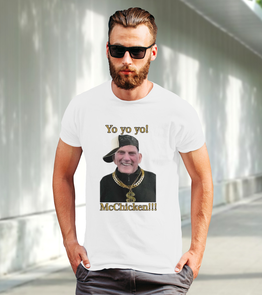Yo Yo Yo McChicken Dollar Sign Bling Hip Hop Vibe T-Shirt