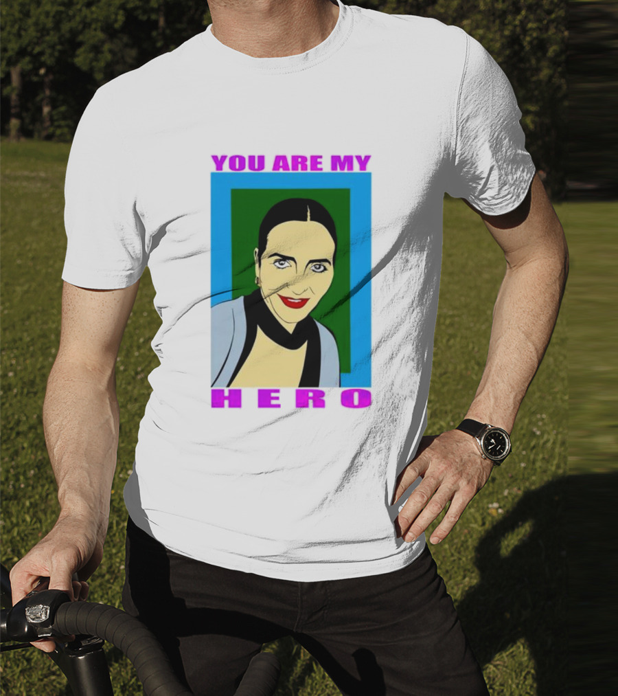 You Are My Hero Pop T-Shirt