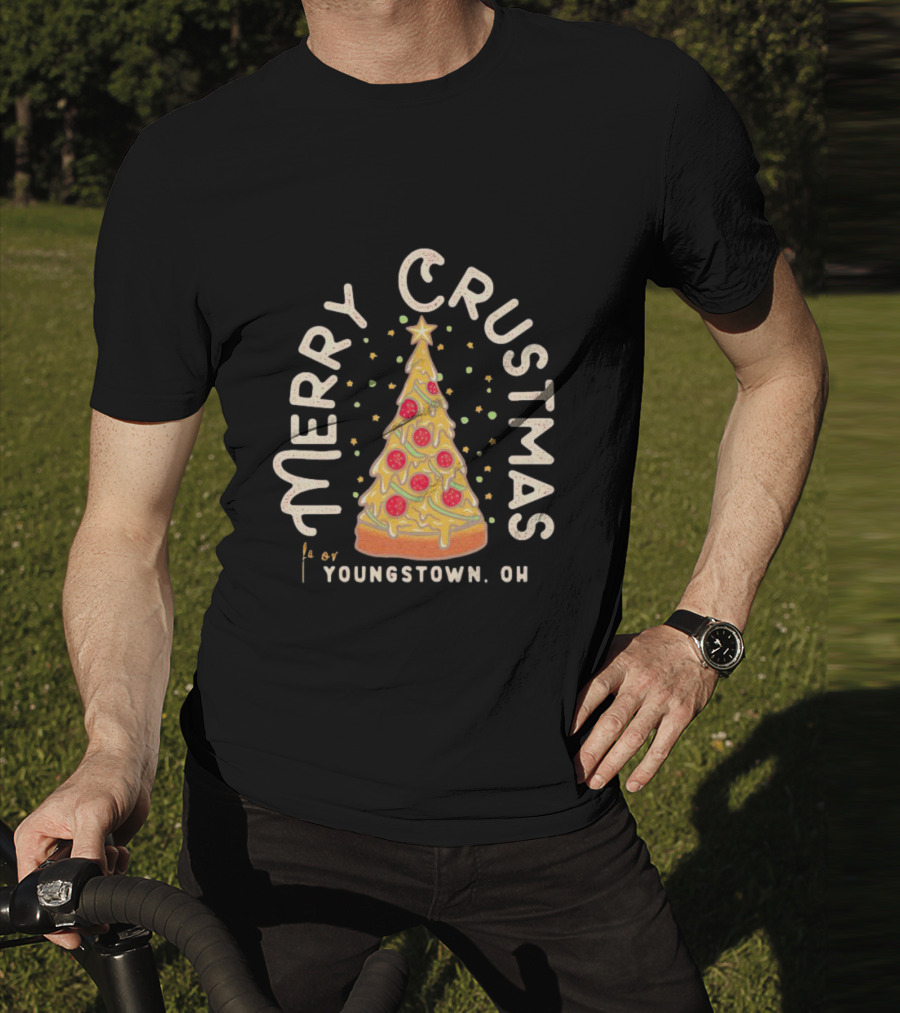 Merry Crustmas Youngstown OH Pizza Christmas T-Shirt