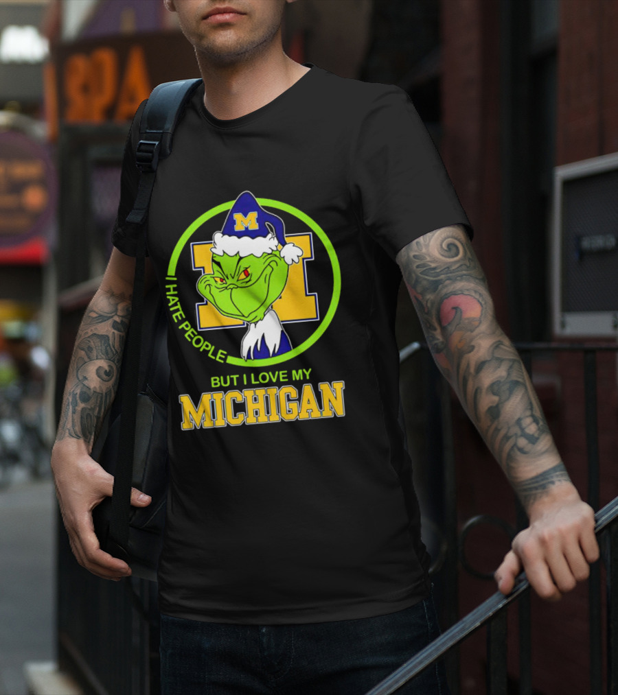I HATE PEOPLE BUT I LOVE MY MICHIGAN GRINCH M SANTA HAT T-Shirt