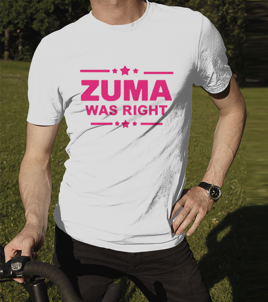 Zuma Was Right Pink Text With Stars T-Shirt