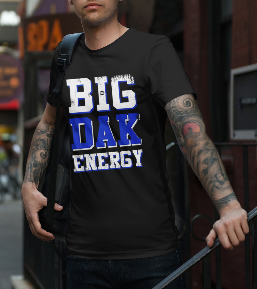 Big Dak Energy Dak Prescott T-Shirt