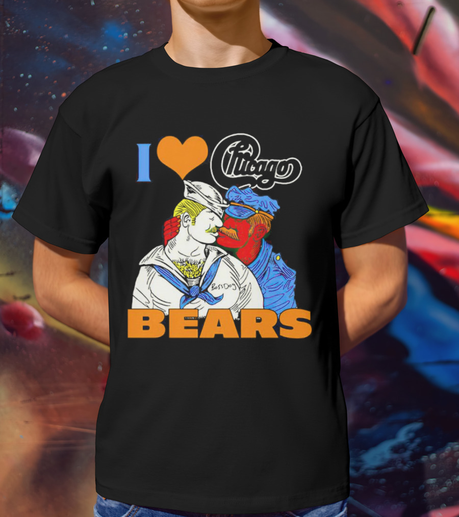 I Love Chicago Bears BossDog Sailor And Cop Embrace T-Shirt