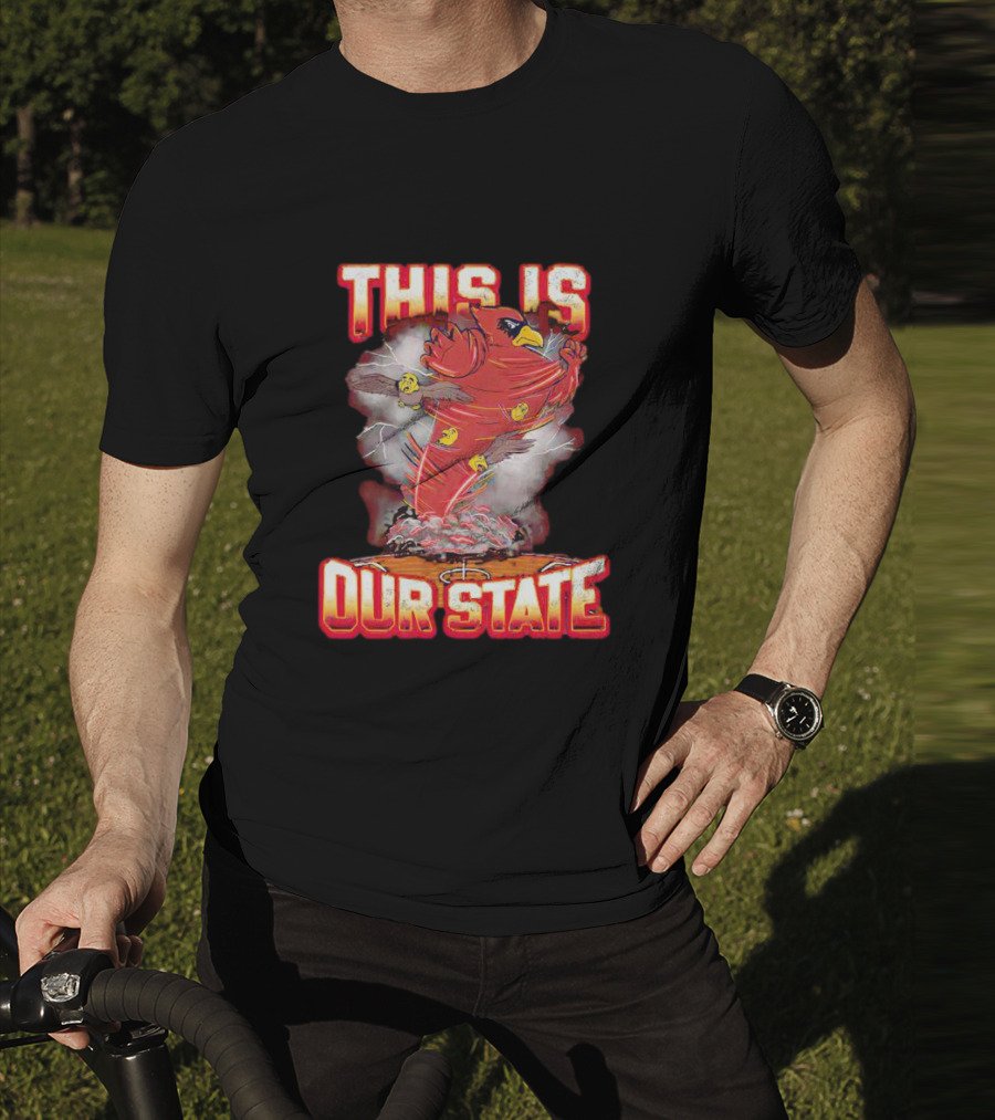 Iowa State Cyclones This Is Our State Tornado Bird T-Shirt