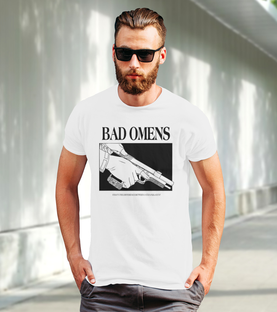 Bad Omens What's The Difference Between A God And A Gun T-Shirt