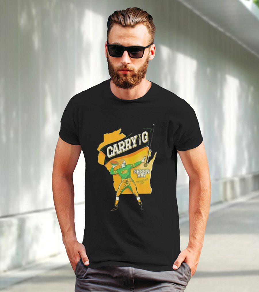 Carry The G Green Bay Titletown USA Football Player Fan T-Shirt