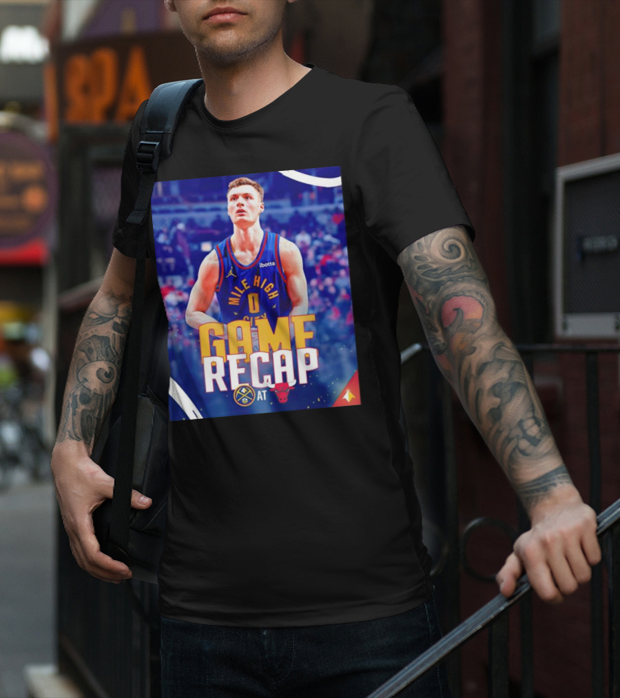 Mile High City Game Recap At Chicago T-Shirt