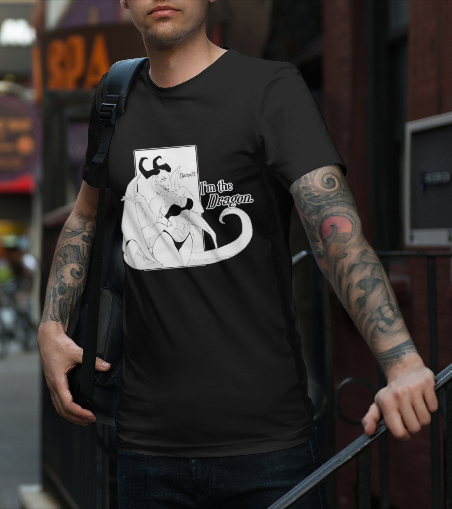 Damsel I'm The Dragon T-Shirt