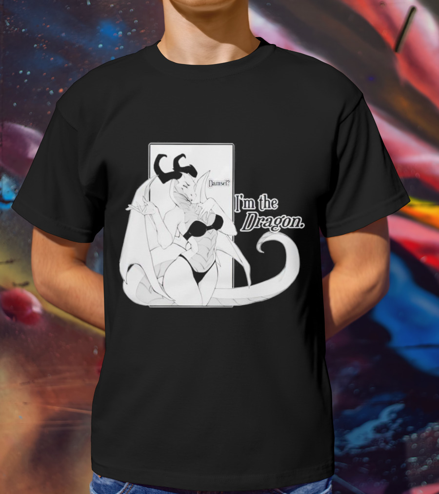 Damsel I'm The Dragon T-Shirt