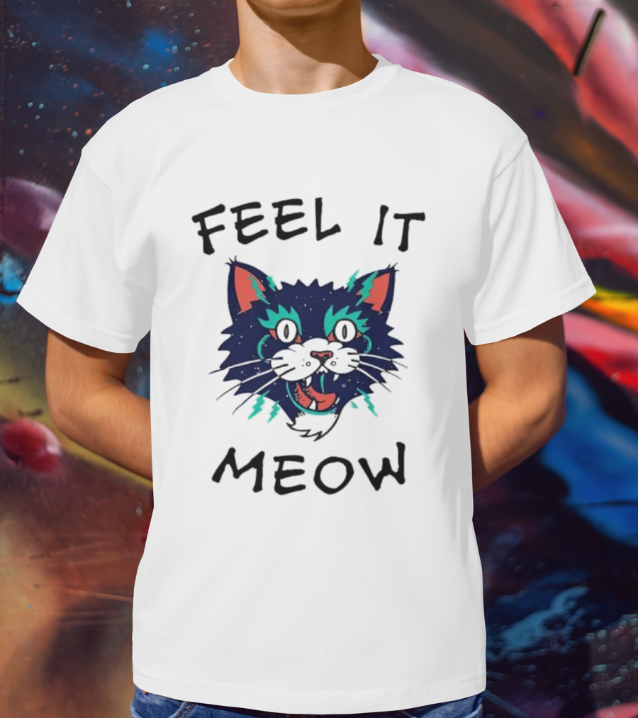 Feel It Meow Psychedelic Cat Vibes T-Shirt