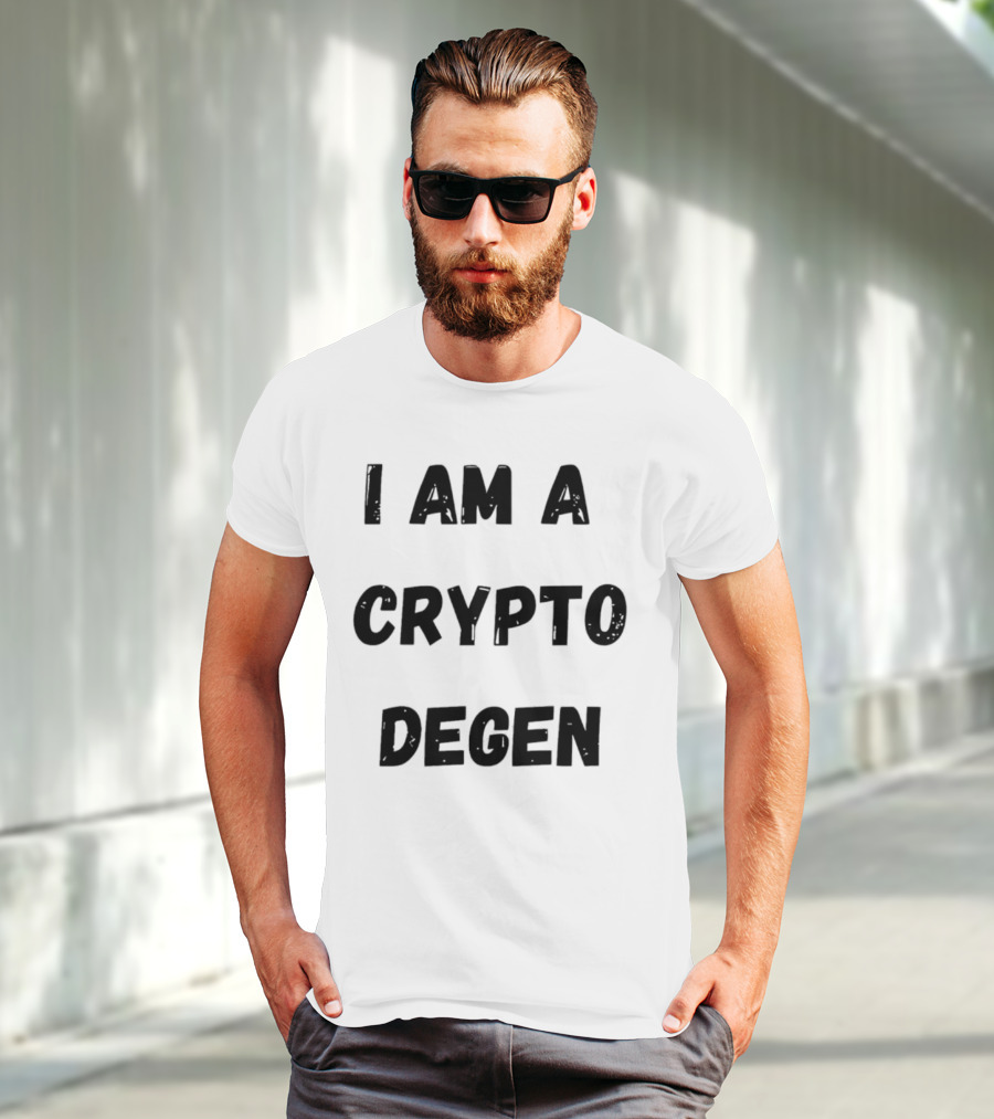 I Am A Crypto Degen Blockchain Enthusiast T-Shirt