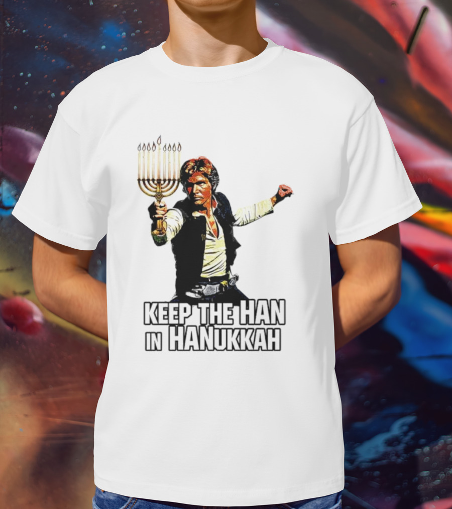 Keep The Han In Hanukkah Menorah Lightsaber T-Shirt