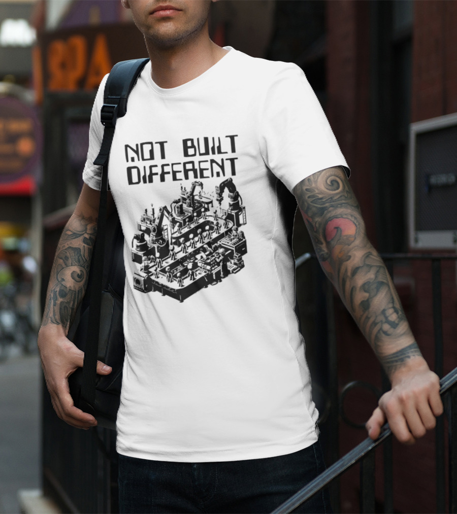 Not Built Different Assembly Line Robots T-Shirt
