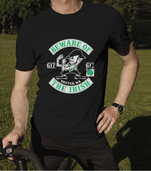 Beware Of The Irish Boston MA 617 Celtics T-Shirt