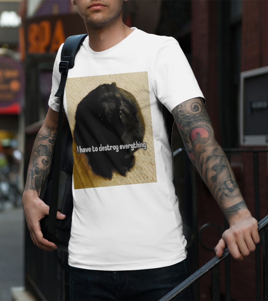 I Have To Destroy Everything Rabbit Black Humor Bunny T-Shirt