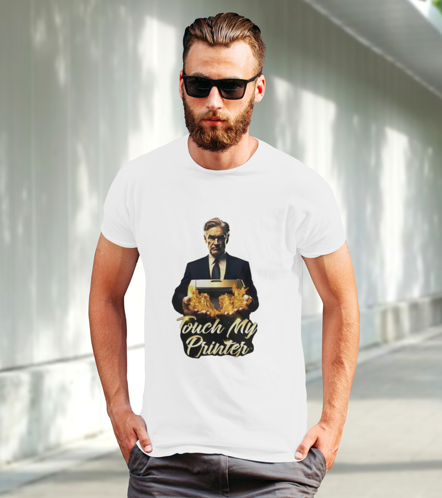 Jerome Powell Touch My Printer Flames Money T-Shirt
