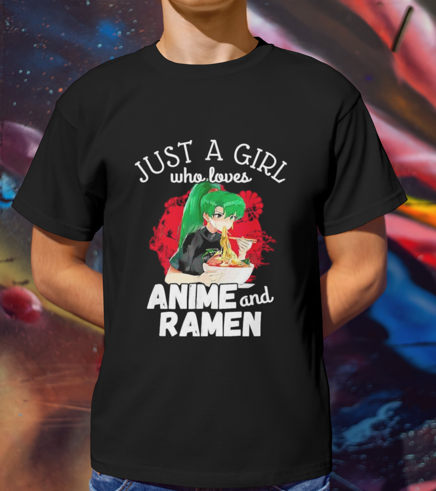 Just A Girl Who Loves Anime And Ramen Green-Haired Character Eating Noodles T-Shirt