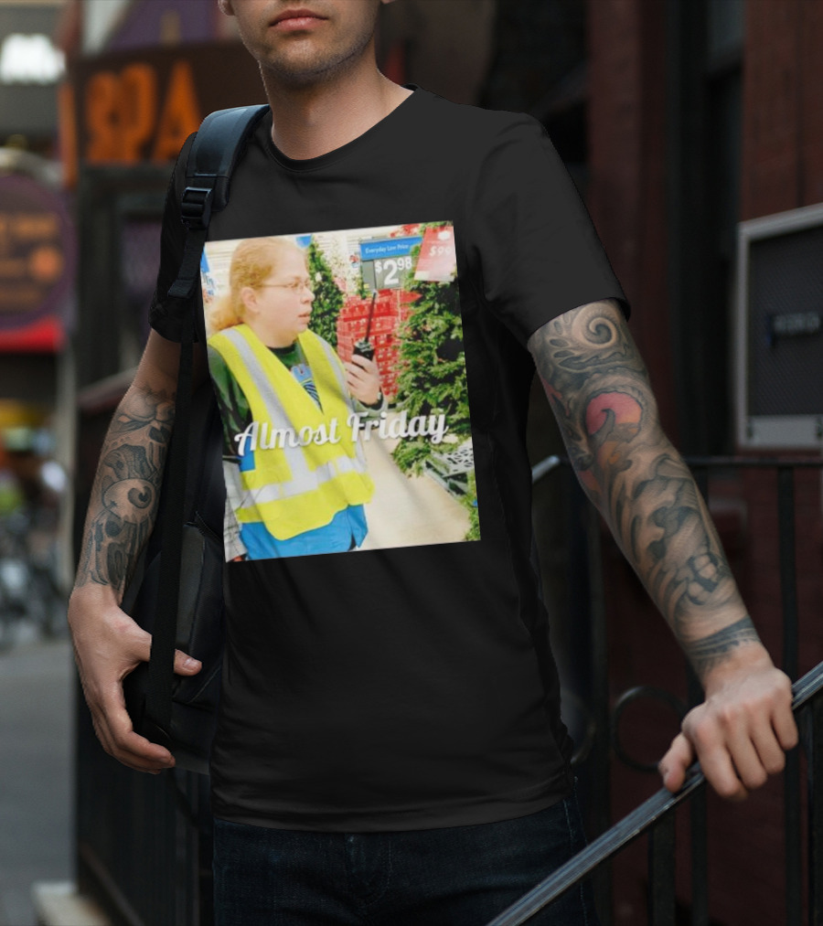 Almost Friday Gail Lewis Everyday Low Price T-Shirt