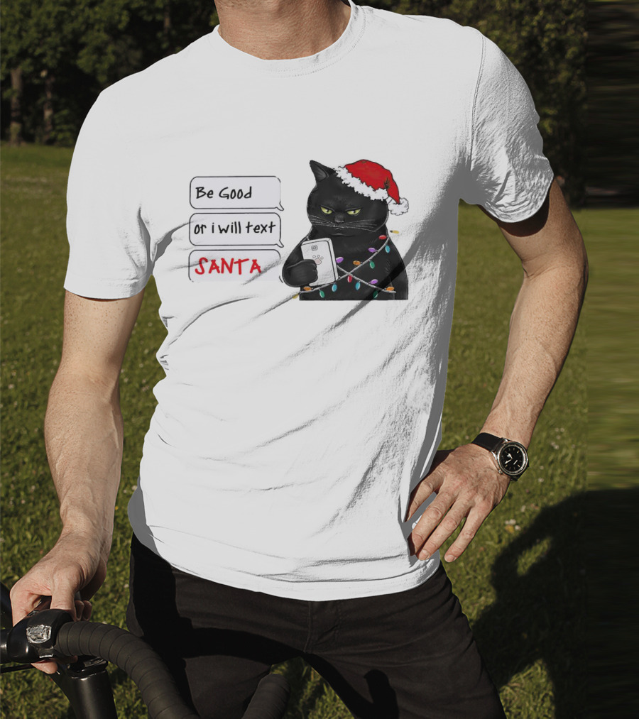 Black Cat Be Good Or I Will Text Santa Christmas Lights Hat T-Shirt