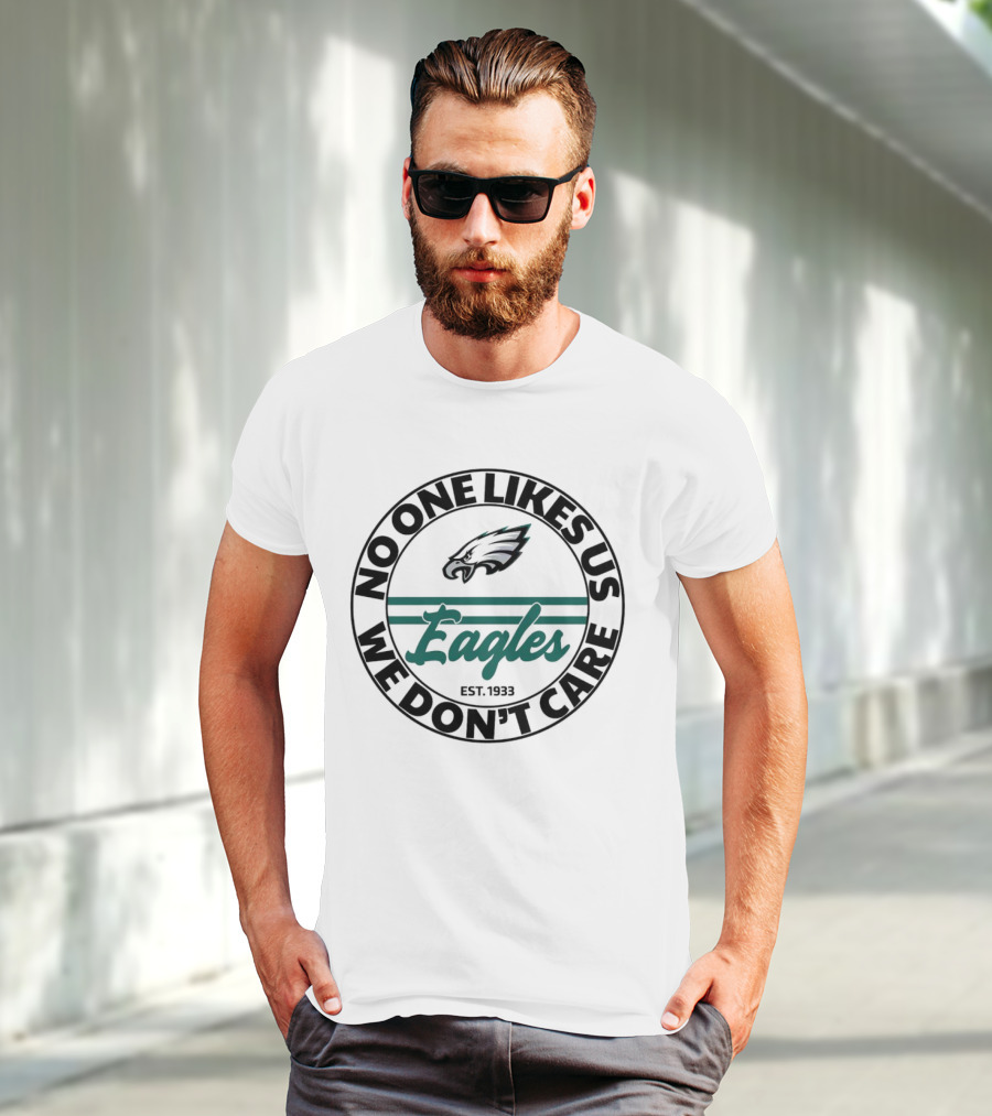 Eagles No One Likes Us We Don’t Care Est 1933 Football Team Spirit T-Shirt