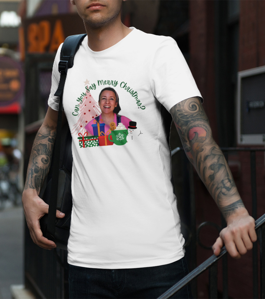 Miss Rachel Can You Say Merry Christmas Joyful Scene With Tree And Gifts T-Shirt