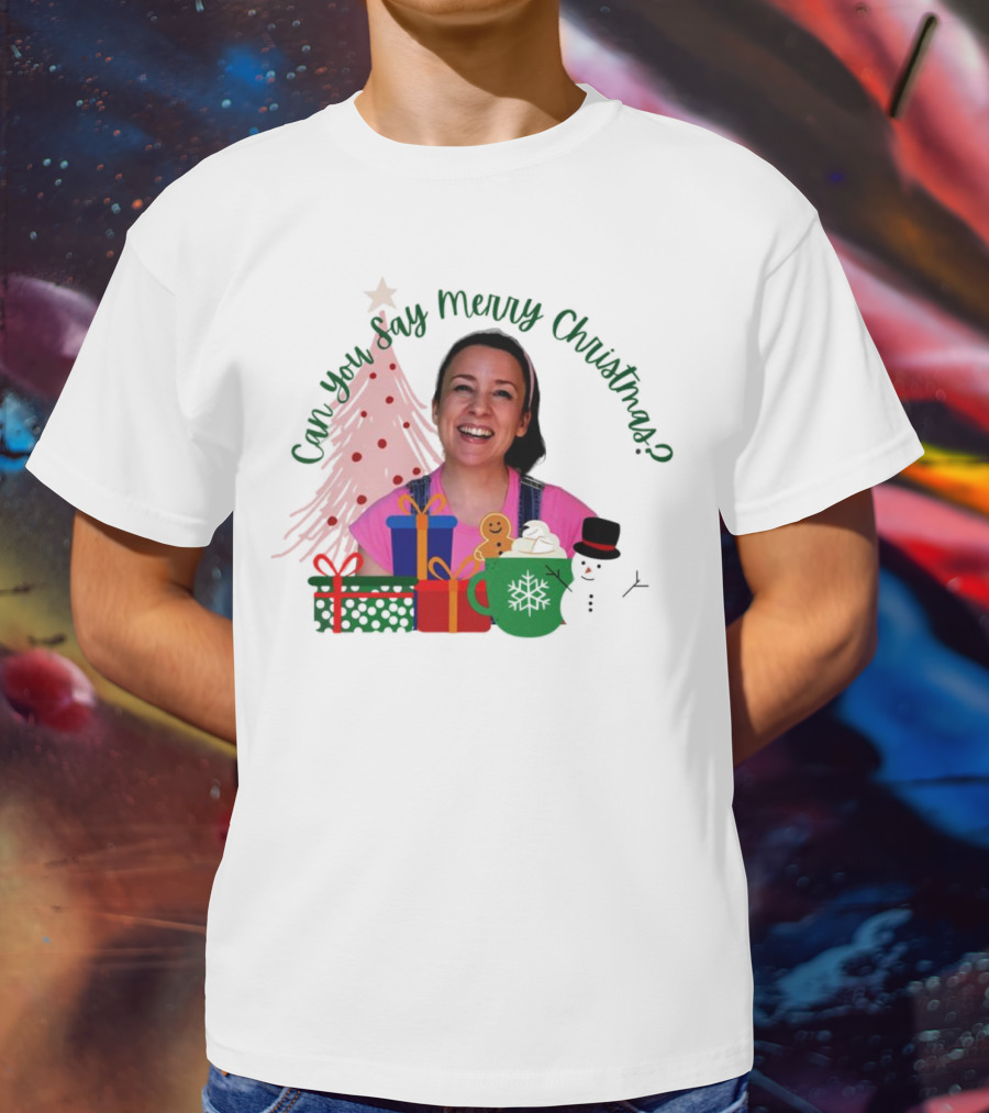 Miss Rachel Can You Say Merry Christmas Joyful Scene With Tree And Gifts T-Shirt