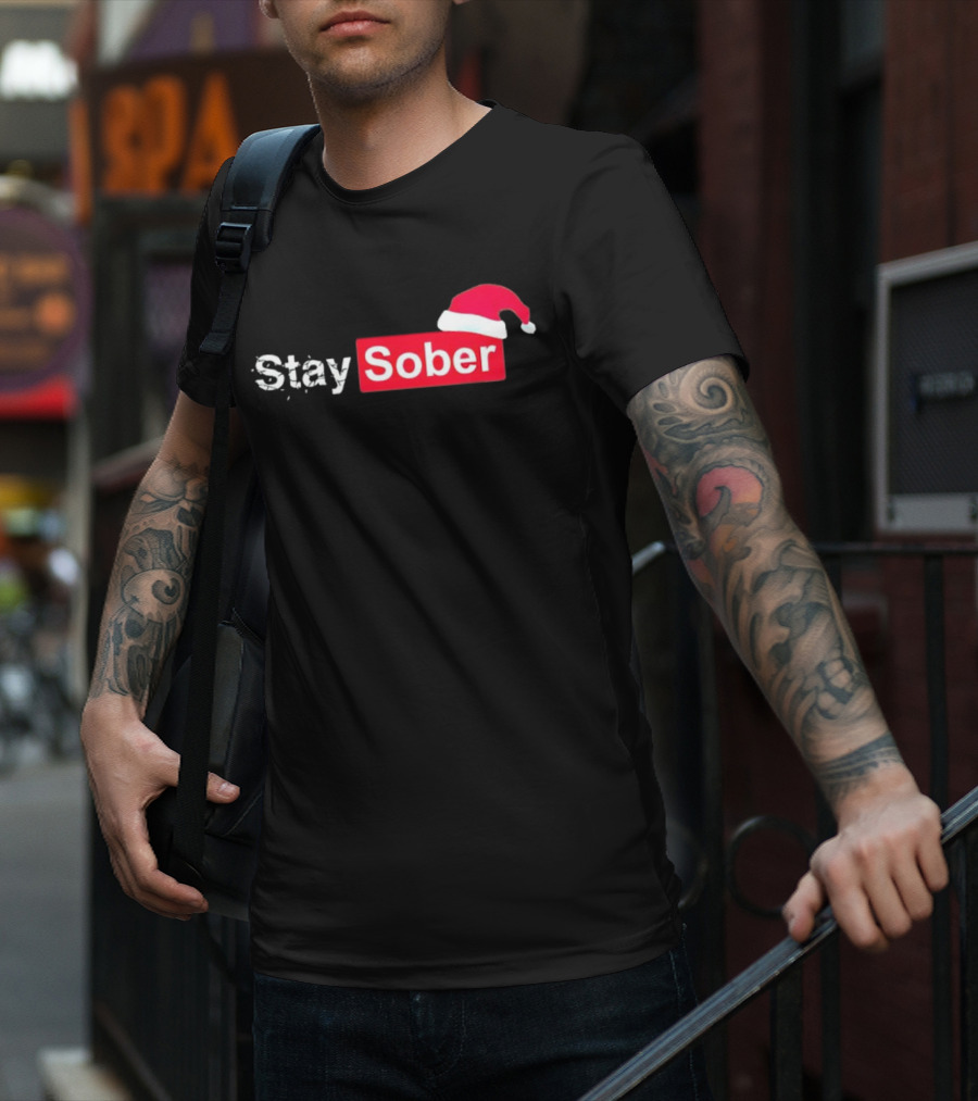 Stay Sober Santa Hat T-Shirt