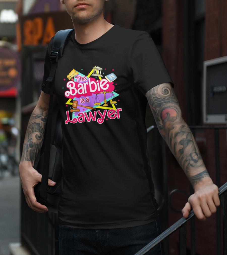 This Barbie Is A Lawyer With Scales Of Justice And Legal Icons T-Shirt