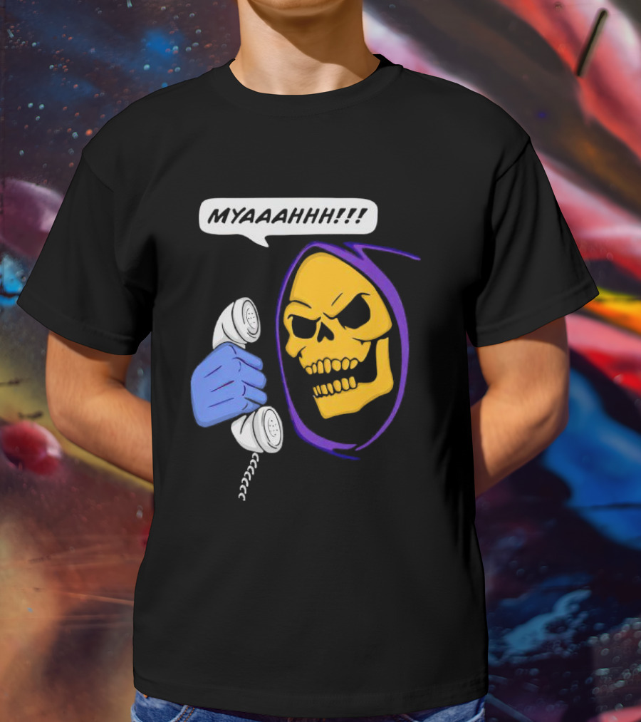 MYAAAHHH Skeletor Phone Call Reaction T-Shirt