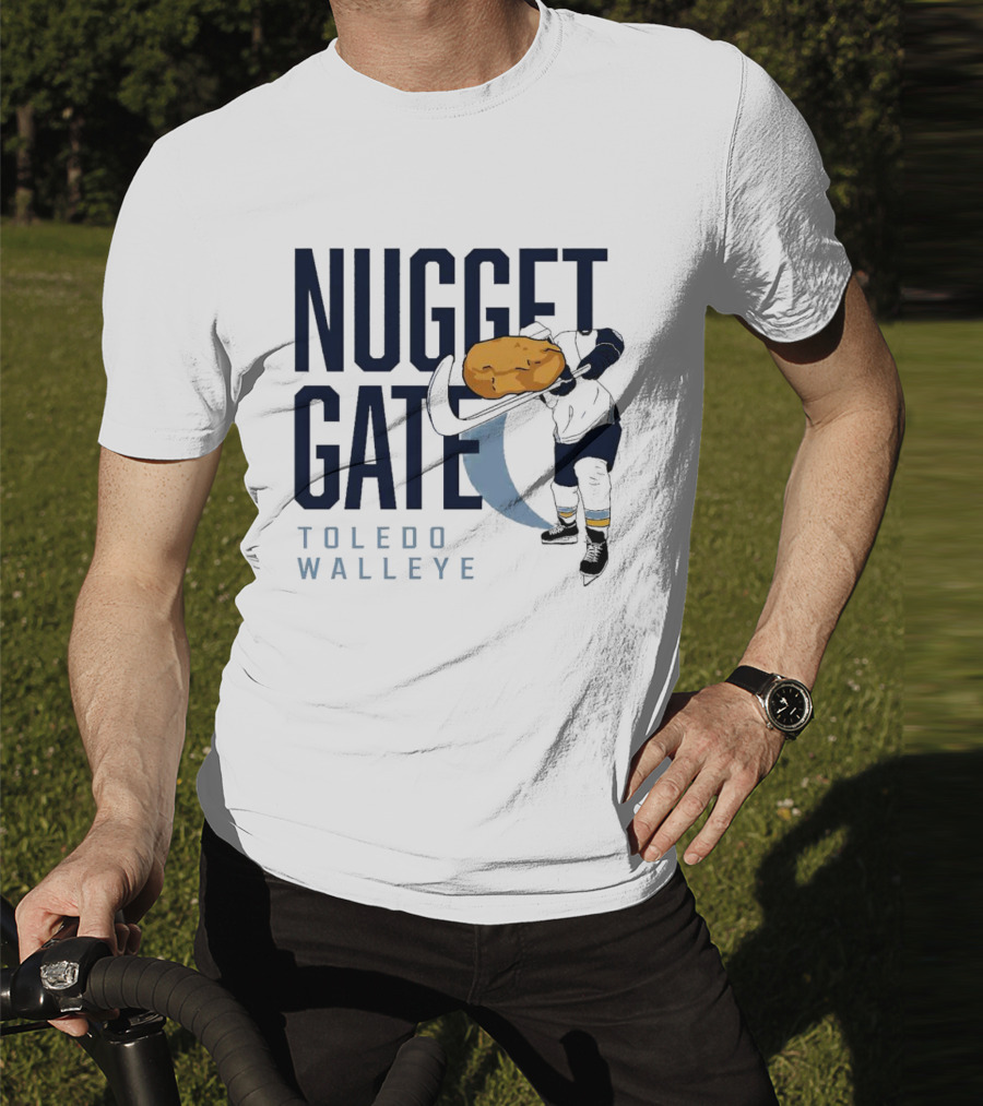 Nugget Gate Toledo Walleye Hockey Humor Nugget T-Shirt