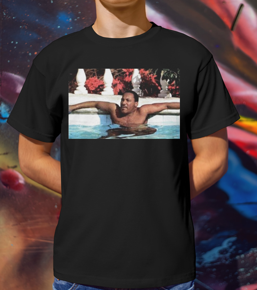 Martin Luther King Jr Relaxing In A Pool With Tropical Surroundings T-Shirt