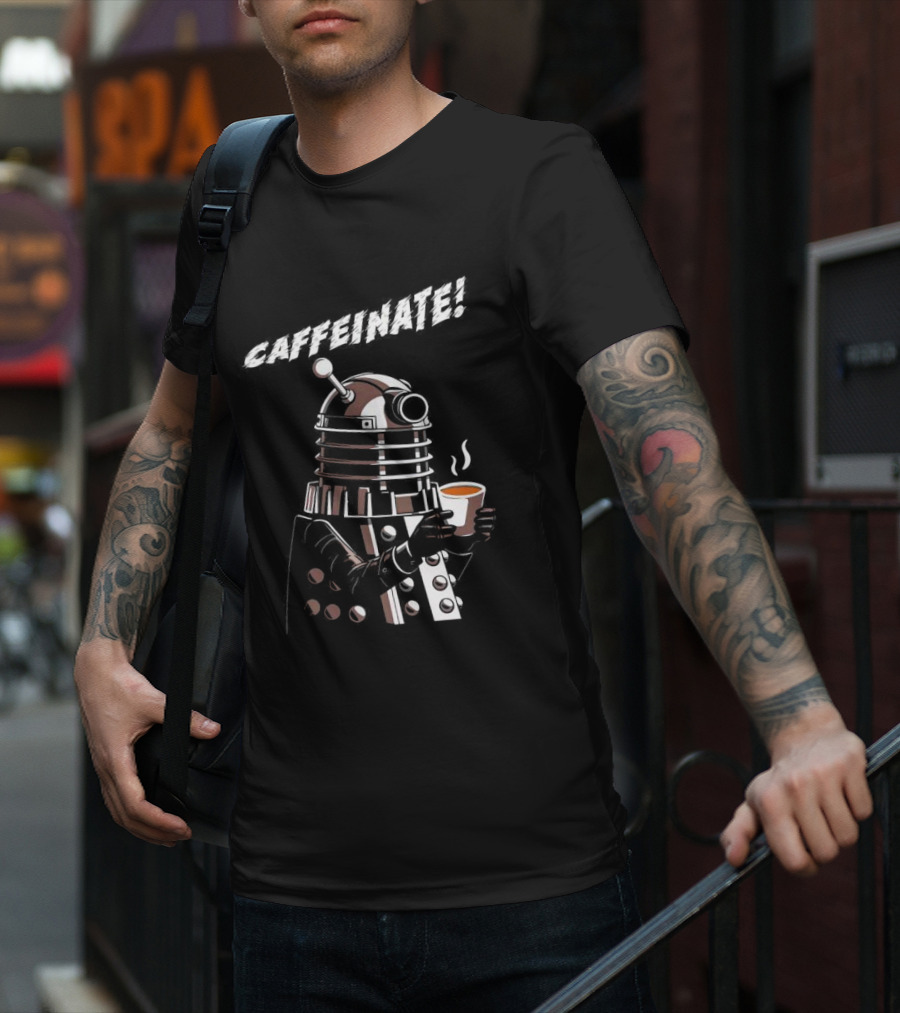Caffeinate Dalek Holding Steaming Coffee Cup T-Shirt