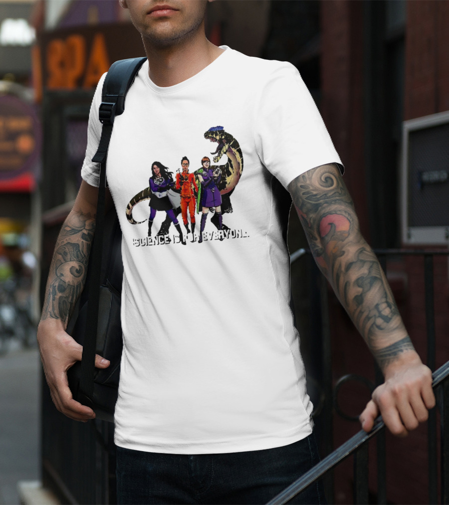 Science Is For Everyone With Diverse Female Scientists And Dinosaur T-Shirt