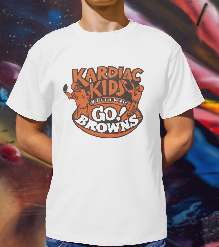 Kardiac Kids Go Browns Football T-Shirt