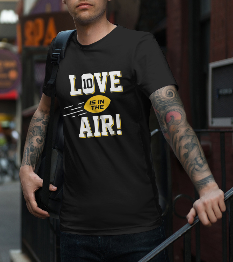 Green Bay Packers Love 10 Is In The Air Football T-Shirt