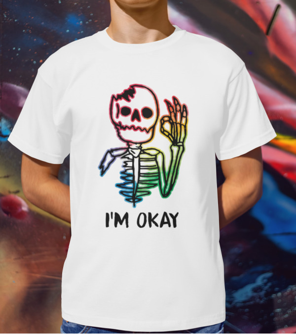Skeleton Pride Gay Rainbow I'm Okay T-Shirt