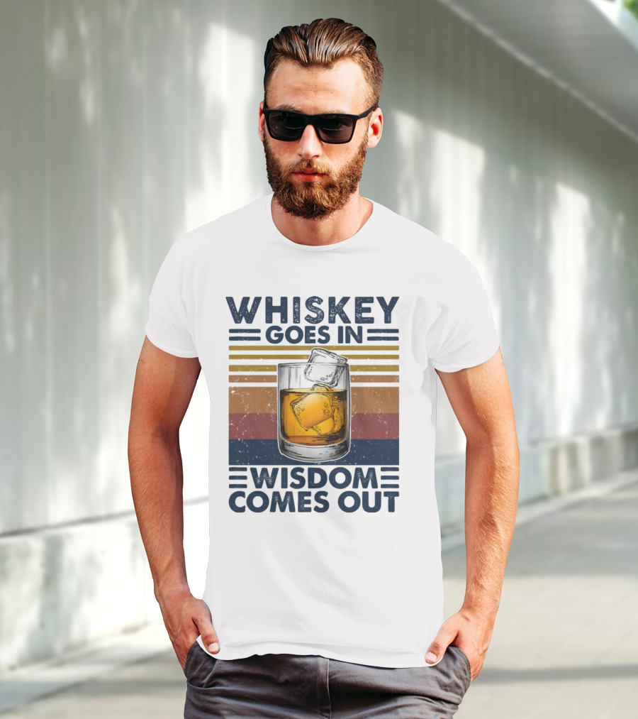 WHISKEY GOES IN WISDOM COMES OUT Retro Vintage Glass With Ice T-Shirt