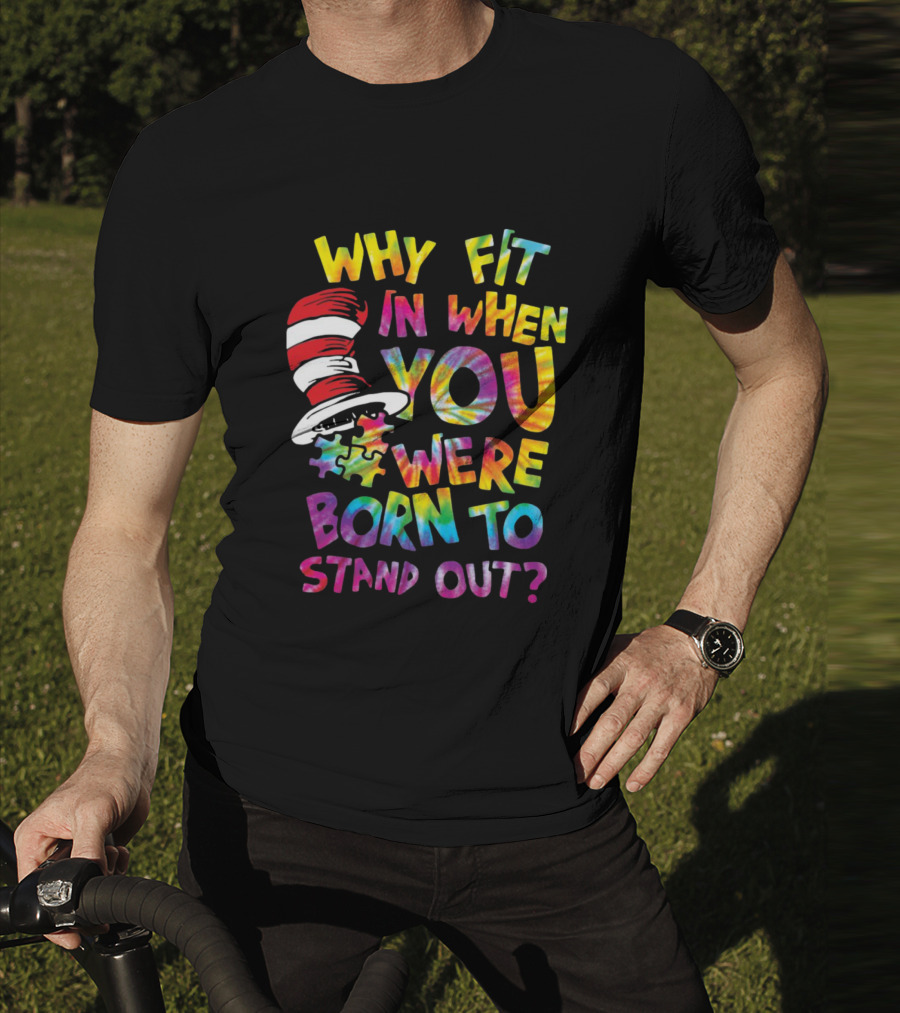 Why Fit In When You Were Born To Stand Out Colorful Hat Puzzle T-Shirt