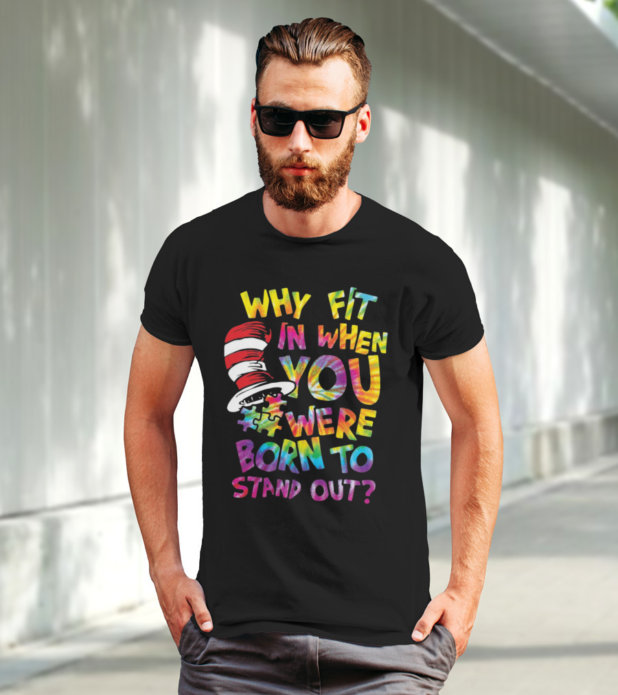 Why Fit In When You Were Born To Stand Out Colorful Hat Puzzle T-Shirt