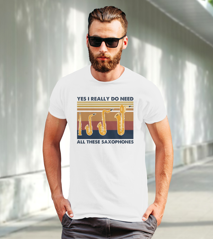 Yes I Really Do Need All These Saxophones Retro Stripes T-Shirt