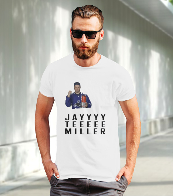 Jayyyy Teeeee Miller Vancouver Hockey T-Shirt