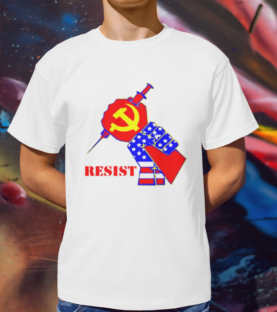 RESIST Communist Hammer And Sickle American Flag Fist Syringe T-Shirt