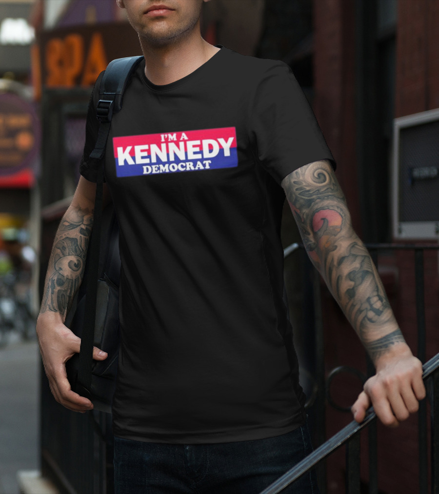 I'm A Kennedy Democrat Bonfire Merch T-Shirt