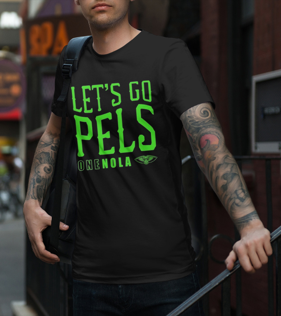 Let’s Go Pels One Nola New Orleans Pelicans Fan Support T-Shirt